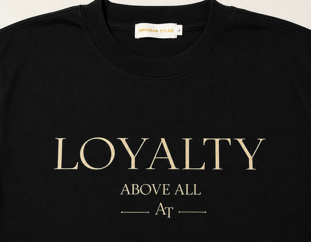 Loyalty Above All premium quality Tee – Black
