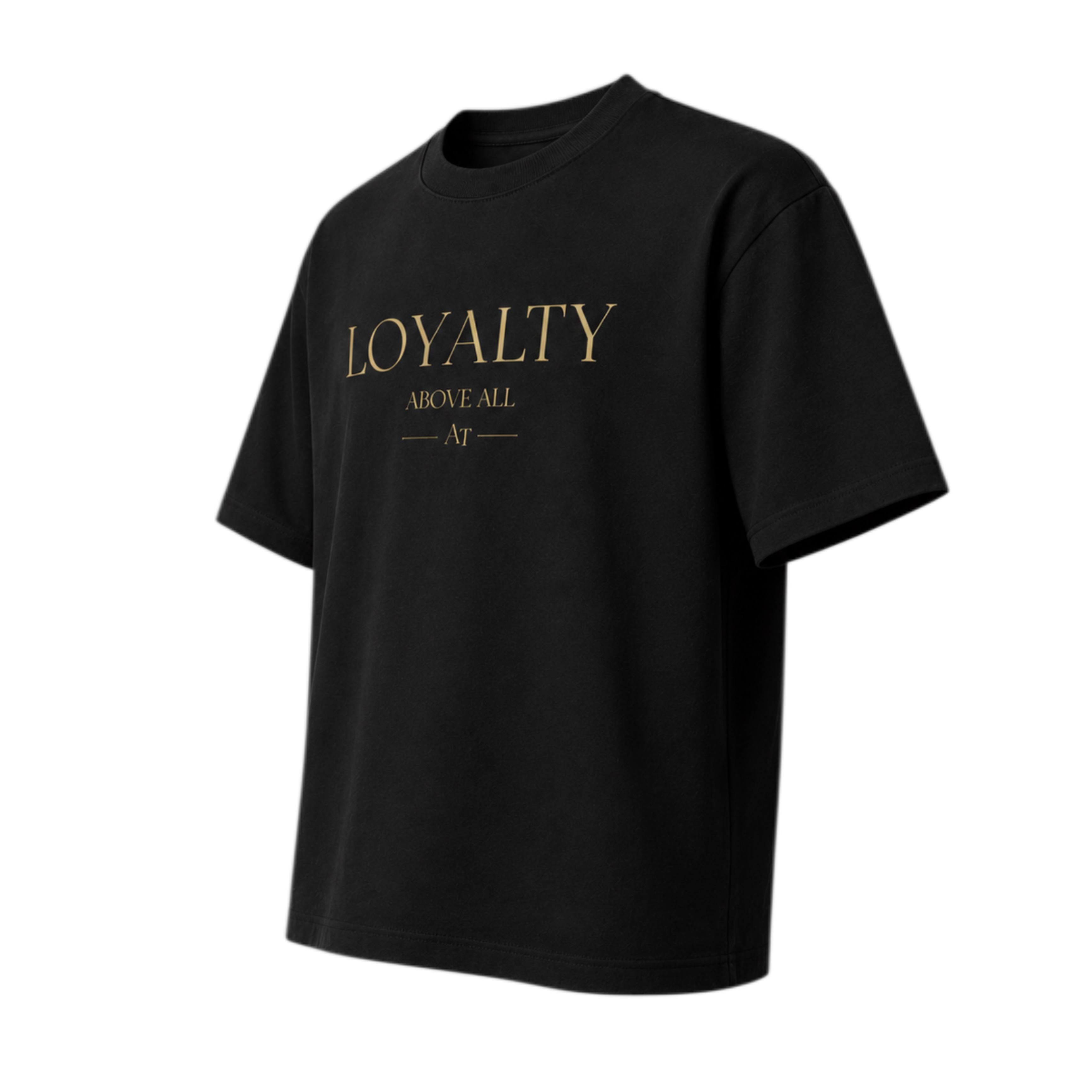 Loyalty Above All premium quality Tee – Black